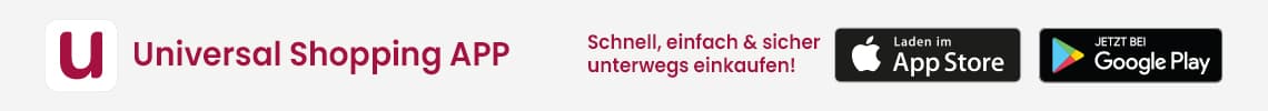 Jetzt die Universal APP downloaden