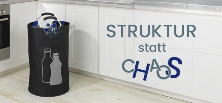 Struktur statt Chaos