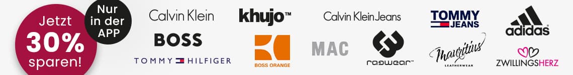 Jetzt 30% sparen! Nur in der App – Logos von Marken wie Calvin Klein, BOSS, Tommy Hilfiger und adidas