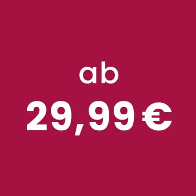 ab 29,99 € – weißer Preistext auf dunkelrotem Hintergrund