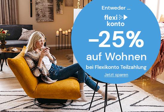 -25% auf Wohnen bei Flexikonto Teilzahlung im Universal Online Shop