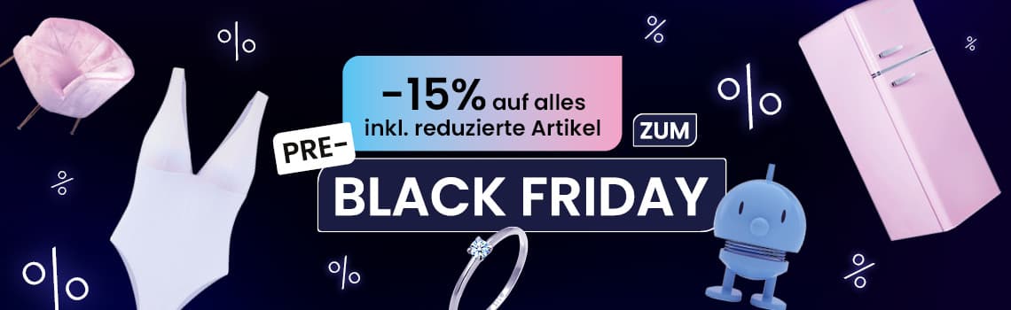 -15% auf alles inkl. reduzierte Artikel – Pre-Black Friday. Bild zeigt diverse Produkte wie Möbel, Kleidung und Schmuck.